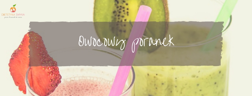 Owoce na śniadanie dla dziecka