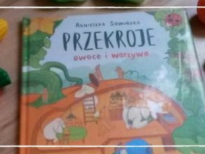 Książka ,,Przekroje owoce i warzywa"